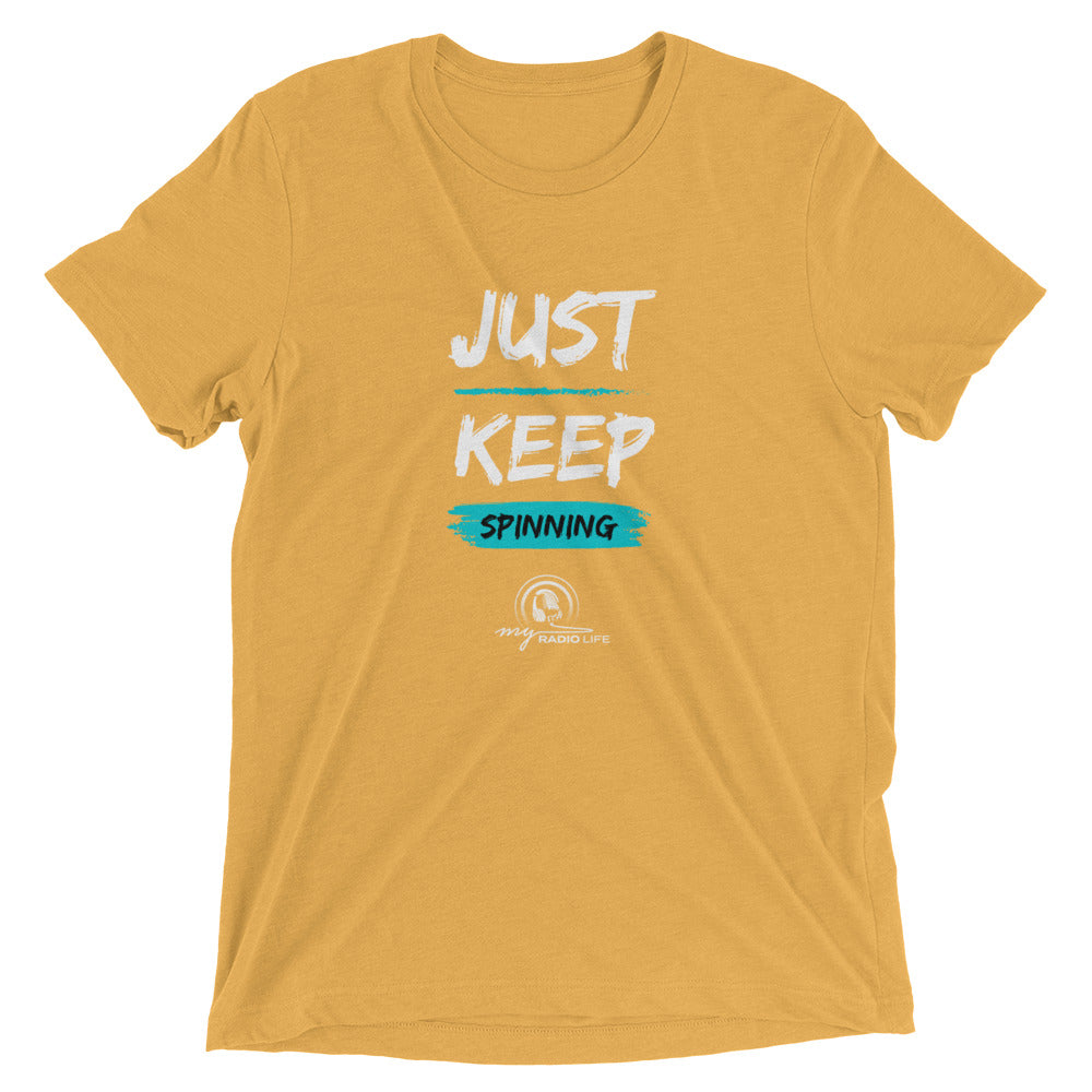 Unisex "Just Keep Spinning" Short Sleeve T-shirt