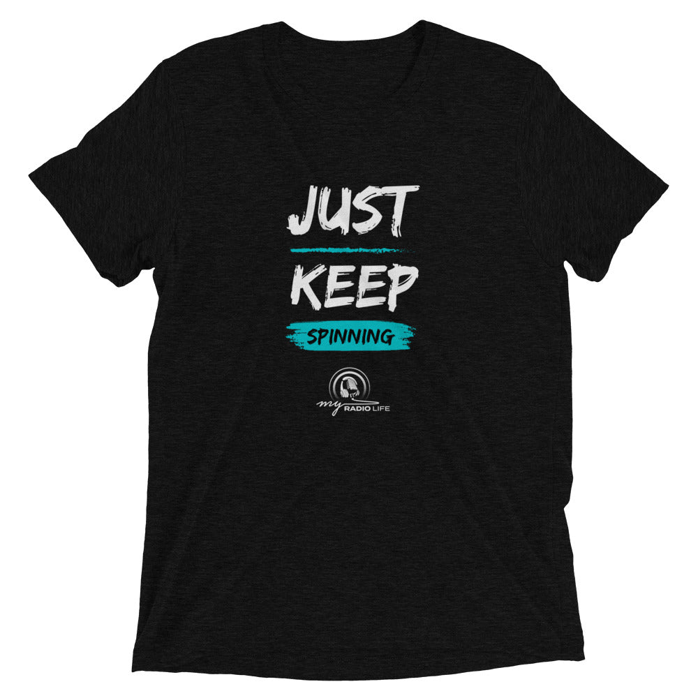 Unisex "Just Keep Spinning" Short Sleeve T-shirt